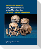 Early Modern Humans at the Moravian Gate