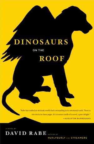 Rabe, David. Dinosaurs on the Roof. Simon & Schuster, 2009.