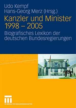 Kempf, Udo / Hans-Georg Merz (Hrsg.). Kanzler und Minister 1998 - 2005 - Biografisches Lexikon der deutschen Bundesregierungen. VS Verlag für Sozialwissenschaften, 2008.
