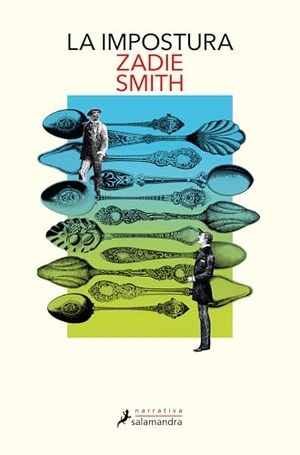 Smith, Zadie. La Impostura / The Fraud. Prh Grupo Editorial, 2025.