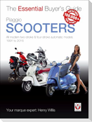 Piaggio Scooters - All Modern Two-Stroke & Four-Stroke Automatic Models 1991 to 2016