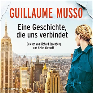 Musso, Guillaume. Eine Geschichte, die uns verbindet - 1 CD. OSTERWOLDaudio, 2022.