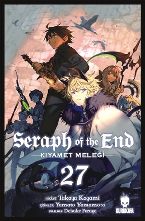 Kagami, Takaya. Seraph of the End - Kiyamet Melegi 27. Kurukafa Yayinevi, 2024.