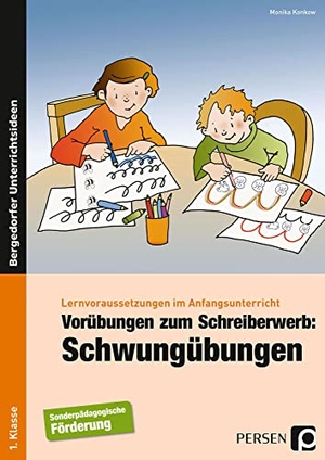 Konkow, Monika. Vorübungen zum Schreiberwerb: Schwungübungen - Lernvoraussetzungen im Anfangsunterricht (1. Klasse/Vorschule). Persen Verlag i.d. AAP, 2016.