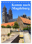 Komm nach Magdeburg (Tischkalender 2025 DIN A5 hoch), CALVENDO Monatskalender