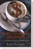 The Secret Financial Life of Food
