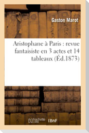 Aristophane à Paris