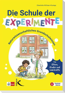 Die Schule der Experimente