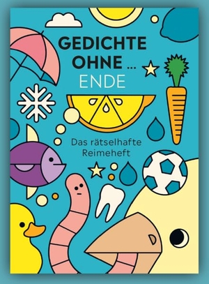 Cantzler, Christoph. Gedichte ohne ... Ende - Das rätselhafte Reimeheft. Medienbüro Oliver Wurm, 2026.