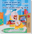 I Love to Keep My Room Clean (English Gujarati Bilingual Book for Kids)