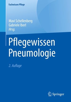 Iberl, Gabriele / Mavi Schellenberg (Hrsg.). Pflegewissen Pneumologie. Springer Berlin Heidelberg, 2024.