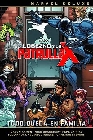 Aaron, Jason. Lobezno y la Patrulla X : todo queda en familia. Panini España S.A., 2019.