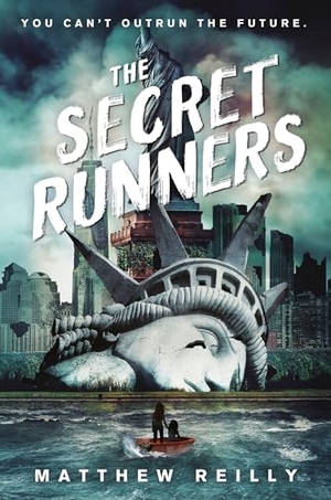Reilly, Matthew. The Secret Runners. Crown Publishing Group (NY), 2020.