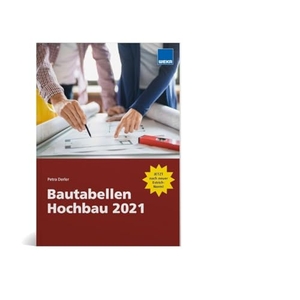 Derler, Petra. Bautabellen Hochbau 2021. WEKA MEDIA GmbH & Co. KG, 2021.