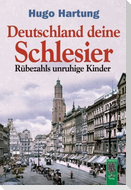 Deutschland, deine Schlesier