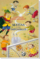 Matías y los imposibles