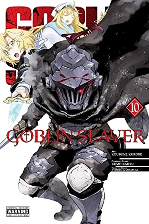 Pistillo, Bianca / Steinbach, Kevin et al. Goblin Slayer, Vol. 10 (manga). Little, Brown & Company, 2021.