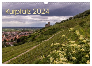 Losekann, Holger. Kurpfalz 2024 (Wandkalender 2024 DIN A3 quer), CALVENDO Monatskalender - Zu Hause in der Kurpfalz. Calvendo Verlag, 2023.