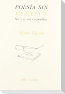 Poesía sin estatua : ser y no ser en poética
