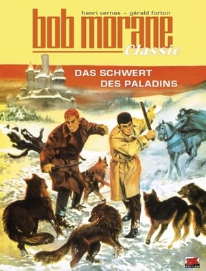 Forton, Gérald. Bob Morane Classic Bd. 9 - Das Schwert des Paladins. Blattgold GmbH, 2026.