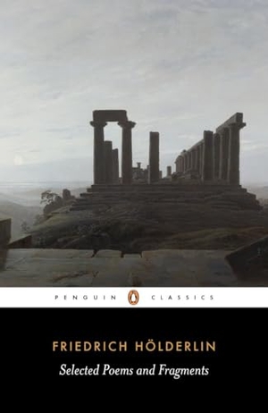 Hölderlin, Friedrich. Selected Poems and Fragments. Bantam, 1998.