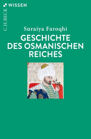 Faroqhi, Suraiya. Geschichte des Osmanischen Reiches. C.H. Beck, 2021.