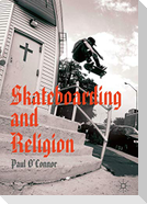 Skateboarding and Religion