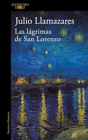 Llamazares, Julio. Las lágrimas de san Lorenzo. Ediciones Alfaguara, 2013.