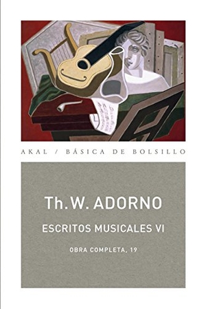 Adorno, Theodor W.. Escritos musicales VI. Ediciones Akal, 2014.
