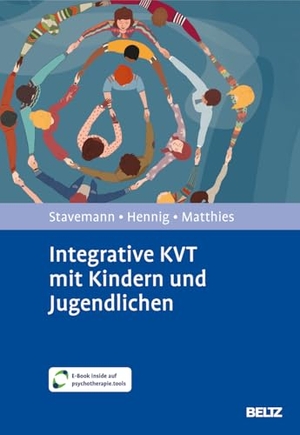 Stavemann, Harlich H. / Matthies, Sascha Sven et al. Integrative KVT mit Kindern und Jugendlichen - Mit E-Book inside und Arbeitsmaterial. Psychologie Verlagsunion, 2026.