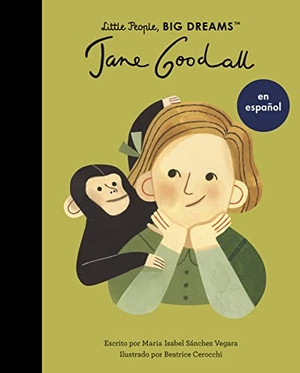 Sanchez Vegara, Maria Isabel. Jane Goodall (Spanish Edition). Frances Lincoln Ltd, 2023.