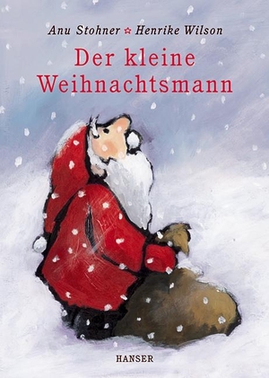 Stohner, Anu / Henrike Wilson. Der kleine Weihnachtsmann. Carl Hanser Verlag, 2002.