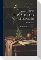 Samlede Romaner Og Fortællinger: Bd. Redaktør Lynge. Ny Jord...