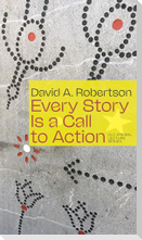 Every Story Is a Call to Action