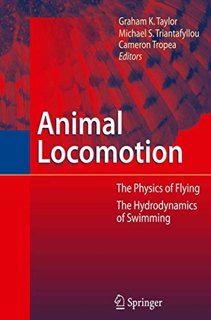 Taylor, Graham / Cameron Tropea et al (Hrsg.). Animal Locomotion. Springer Berlin Heidelberg, 2016.