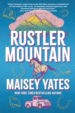 Yates, Maisey. Rustler Mountain. Kensington Publishing, 2025.
