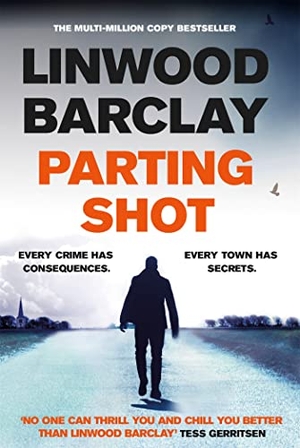 Barclay, Linwood. Parting Shot. Yen Press, 2017.
