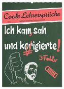 Coole Lehrersprüche (Wandkalender 2024 DIN A2 hoch), CALVENDO Monatskalender