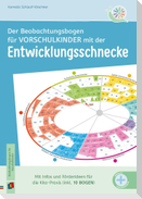 Der Beobachtungsbogen für Vorschulkinder mit der Entwicklungsschnecke