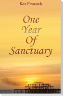 One Year Of Sanctuary