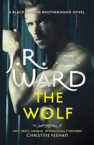 Ward, J. R.. The Wolf - The dark and sexy spin-off series from the beloved Black Dagger Brotherhood. Little, Brown Book Group, 2022.