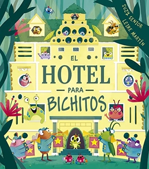 Senior, Suzy. Hotel Para Bichitos, El. Obelisco, 2022.