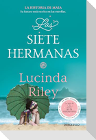 Las Siete Hermanas: La Historia de Maia / The Seven Sisters: Maia's Story, Book 1