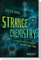 Strange Chemistry