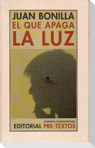 El que apaga la luz