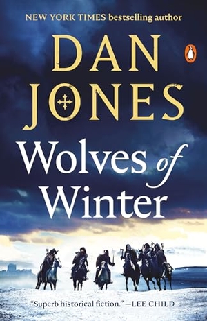 Jones, Dan. Wolves of Winter. Penguin Publishing Group, 2025.