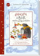 Hörnchen & Bär warten auf Weihnachten. 24 Vorlesegeschichten aus dem Winterwunderwald