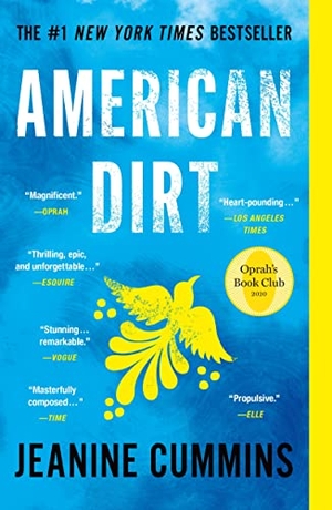 Cummins, Jeanine. American Dirt (Oprah's Book Club). Henry Holt & Company, 2022.