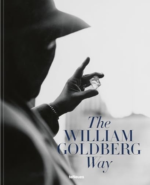 Caradonio, Jackie / Jill Newman. The William Goldberg Way. teNeues Verlag GmbH, 2026.