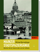 Mainzer Stadtspaziergänge Band 4